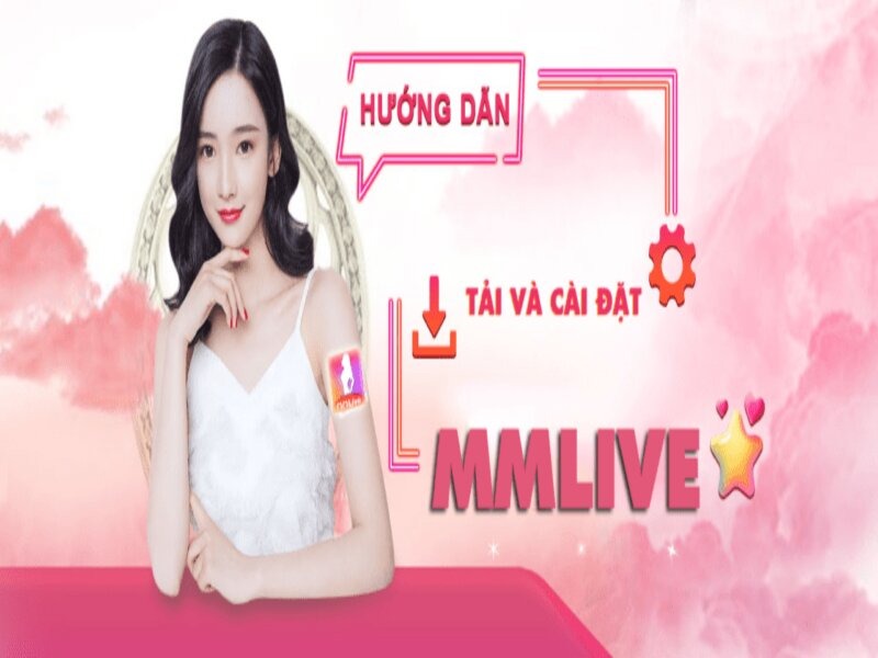 MMlive Mod APK – Thế Giới Giải Trí Đa Sắc Màu Trên Điện Thoại